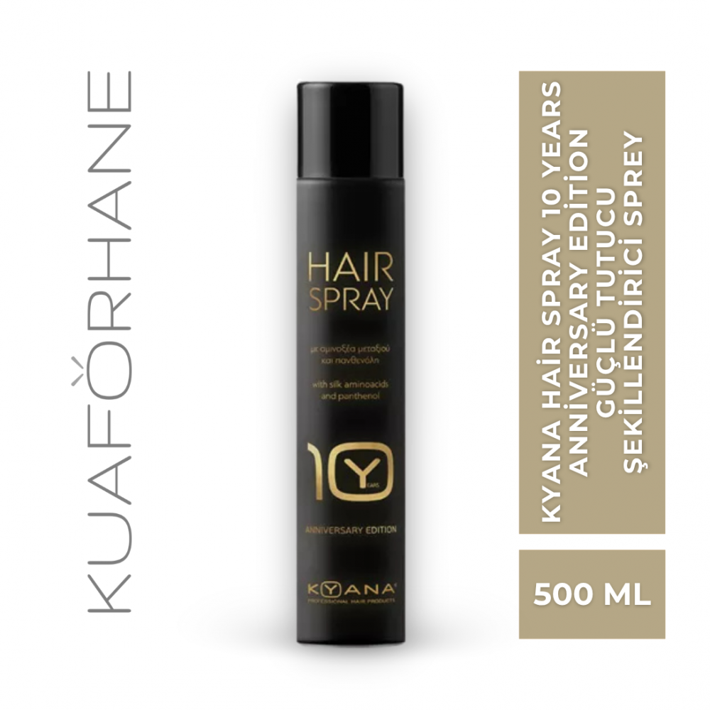 KYANA HAIR SPRAY 10 YEARS ANNIVERSARY EDITION GÜÇLÜ TUTUCU ŞEKİLLENDİRİCİ SPREY 500 ML