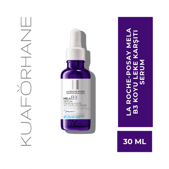 LA ROCHE-POSAY MELA B3 KOYU LEKE KARŞITI SERUM 30 ML